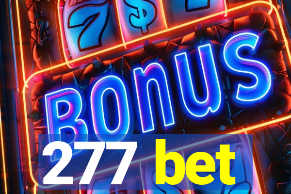 277 bet